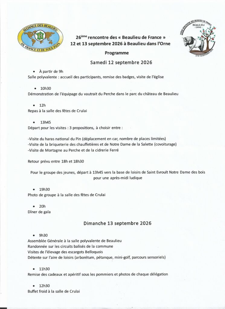 26 éme Rencontre des Beaulieu de France 
Si vous êtes intéressé contacter la mairie