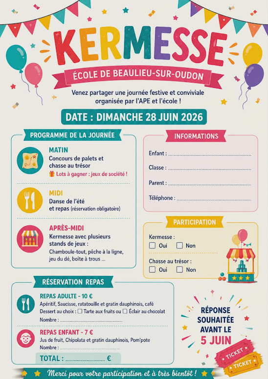Dimanche 28 Juin
L'école de Beaulieu sur Oudon organise sa Kermesse.
Vous pouvez vous inscrire auprès de L'association de Parents d'élèves
Avant le
5 Juin 2026